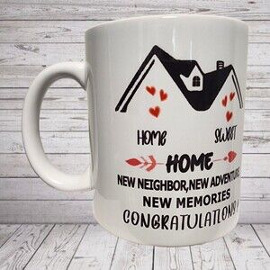 Home Sweet Home New Neighbor, New Adventures Mug
